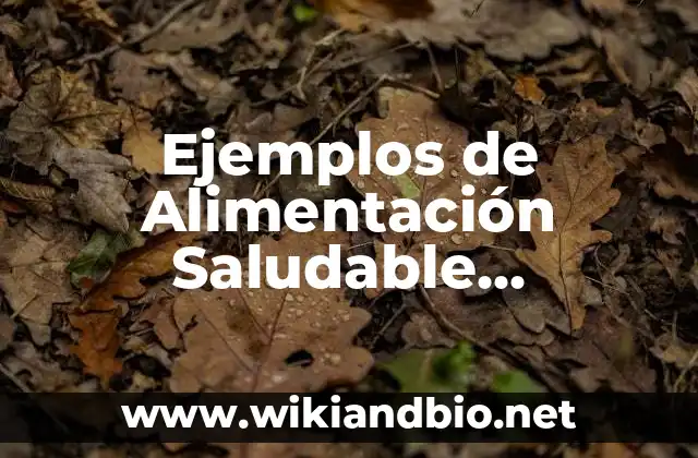 Ejemplos de Alimentación Saludable Ablactación