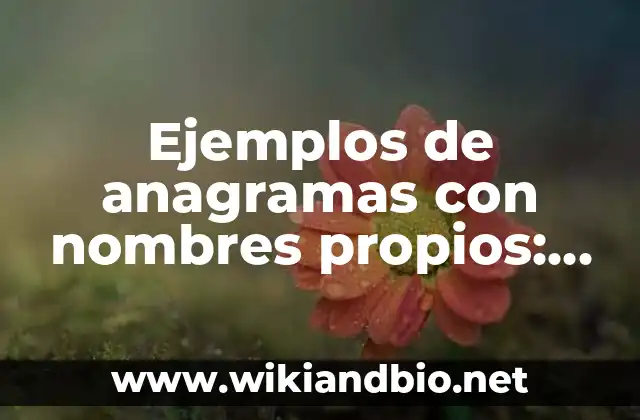 Ejemplos de anagramas con nombres propios
