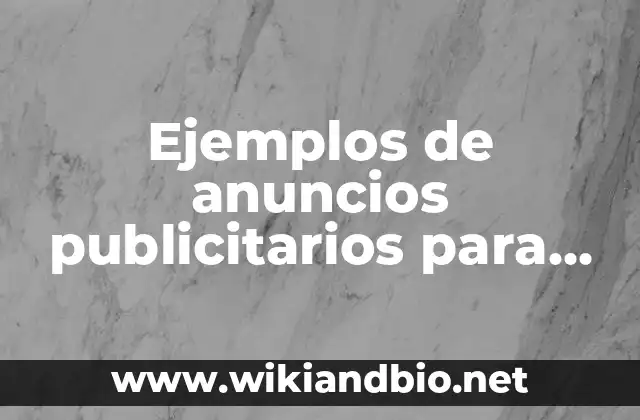 Ejemplos de anuncios publicitarios para búsqueda de personal: Definición