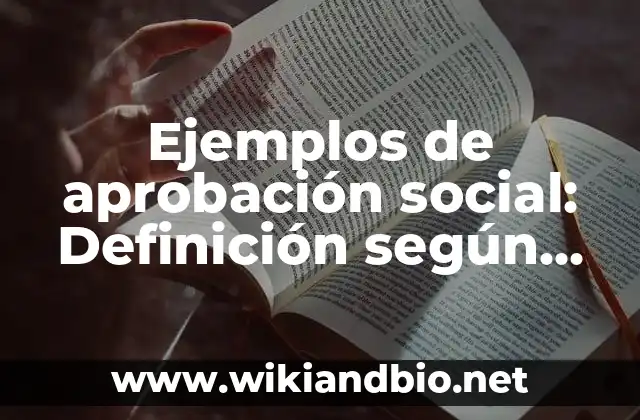 Ejemplos de aprobación social