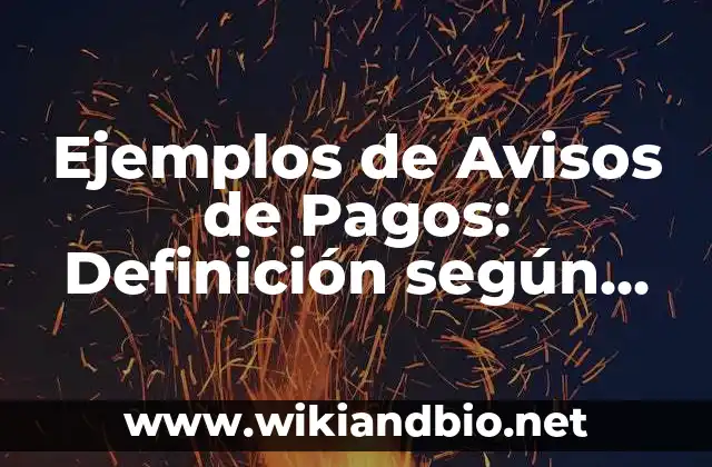 Ejemplos de Avisos de Pagos