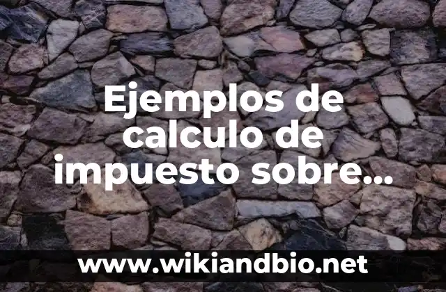Ejemplos de calculo de impuesto sobre nomina en Queretaro
