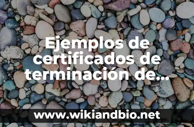 Ejemplos de certificados de terminación de estudios de justo cierra