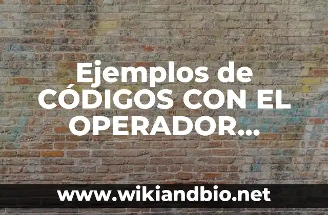 Ejemplos de CÓDIGOS CON EL OPERADOR TERNARIO L EN JAVA: Definición según Autor, qué es, Concepto y Significado