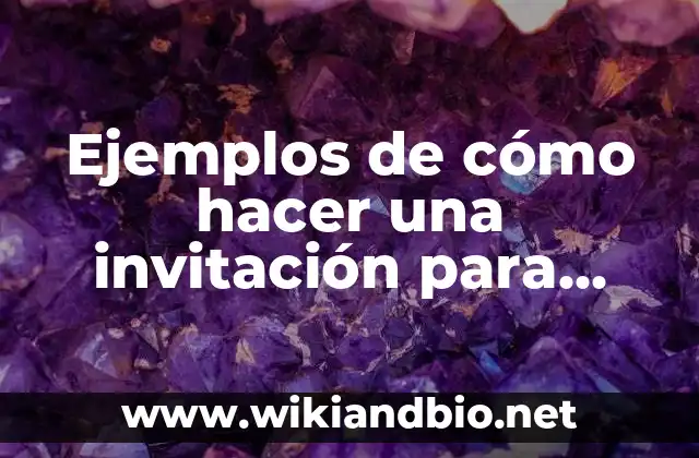 Ejemplos de cómo hacer una invitación para ceremonia cívica: Definición