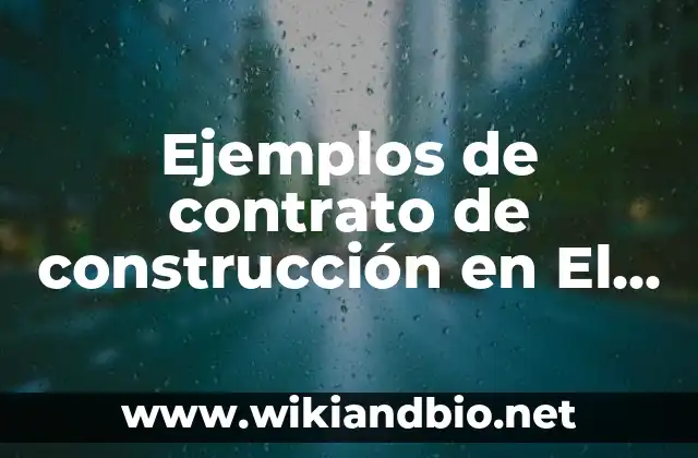 Ejemplos de contratos de construcción en El Salvador