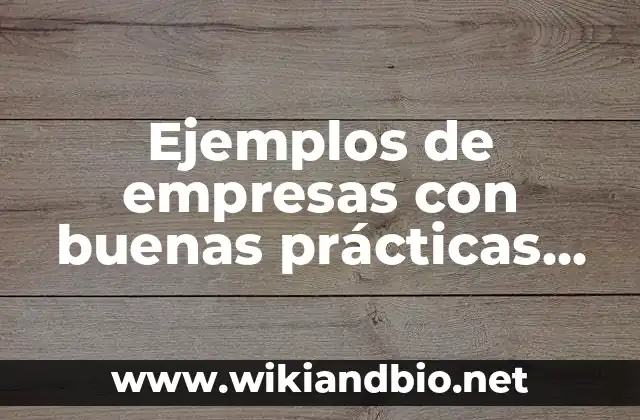 Ejemplos de empresas con buenas prácticas en reingeniería de procesos
