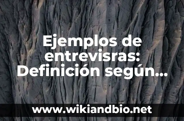 Ejemplos de entrevisras