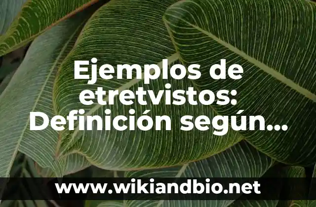 Ejemplos de etretvistos