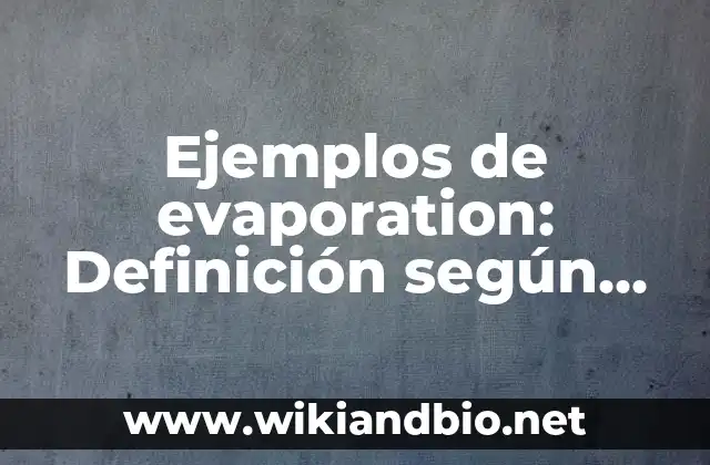 Ejemplos de evaporación