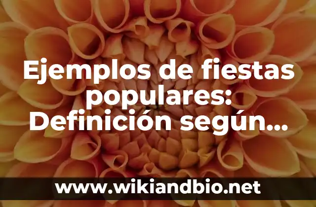 Ejemplos de fiestas populares