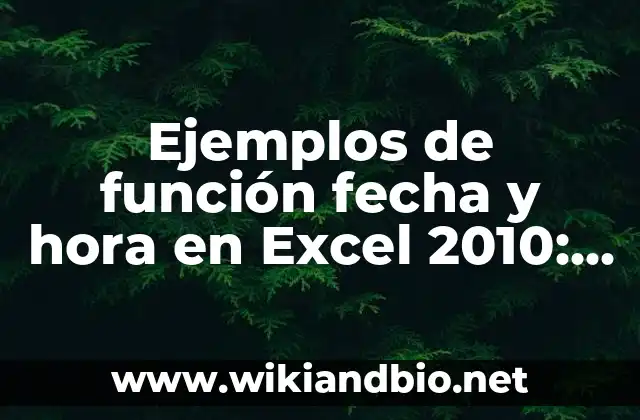 Ejemplos de función fecha y hora en Excel 2010