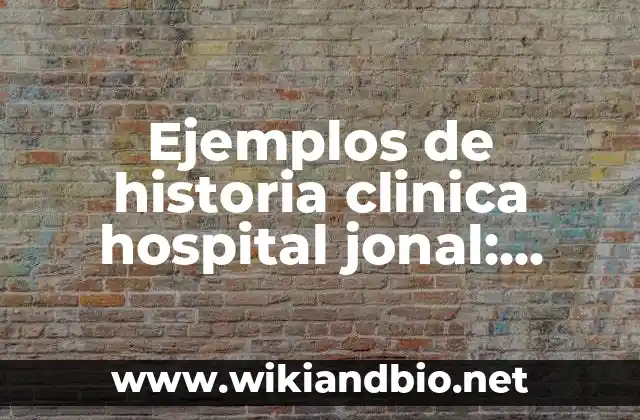 Ejemplos de historia clínica hospital jónica