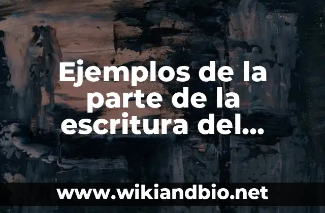 Ejemplos de la parte de la escritura del cerebro: Definición según Autor