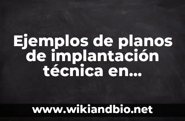 Ejemplos de planos de implantación técnica en arquitectura