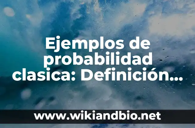 Ejemplos de probabilidad clasica