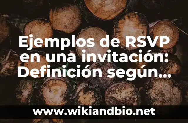 Ejemplos de RSVP en una invitación: Definición según Autor, ¿qué es?