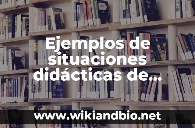 Ejemplos de situaciones didácticas de matemáticas para secundaria