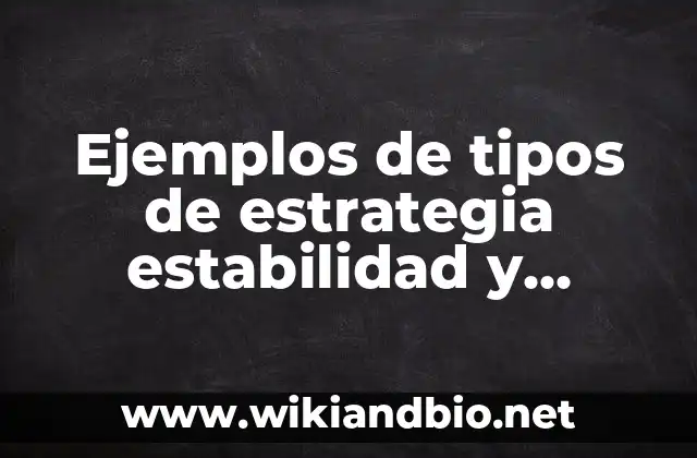 Ejemplos de tipos de estrategia estabilidad y renovación de repostería