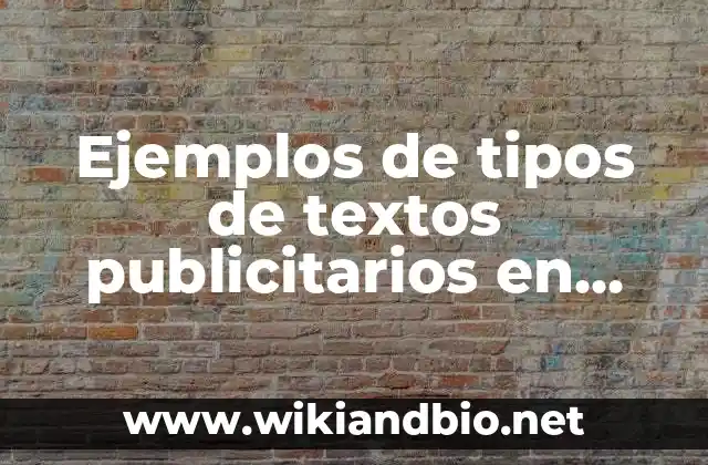 Ejemplos de tipos de textos publicitarios en blanco y negro: Definición