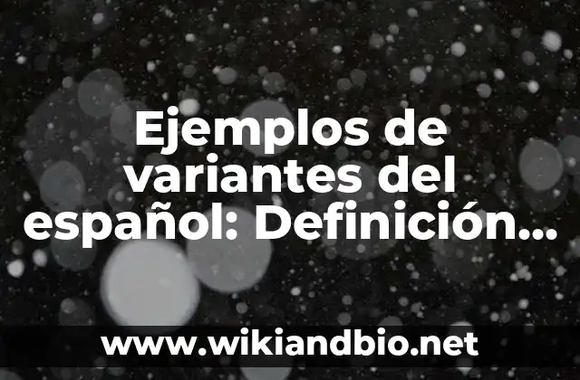Ejemplos de variantes del español