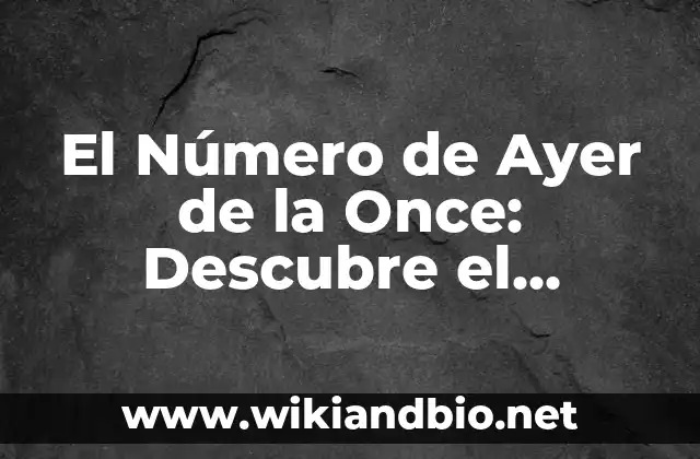 Orígenes del Número de Ayer de la Once
