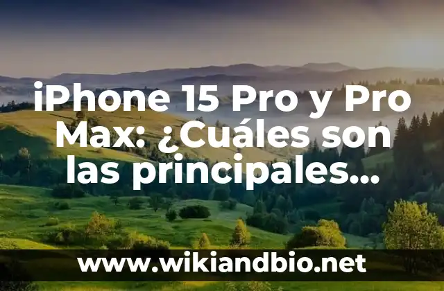 iPhone 15 Pro y Pro Max: ¿Cuáles son las principales diferencias?