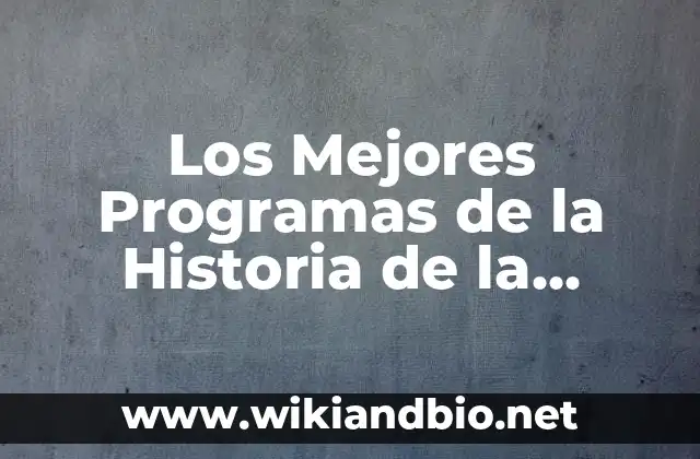 Los Mejores Programas de la Historia de la Televisión Española