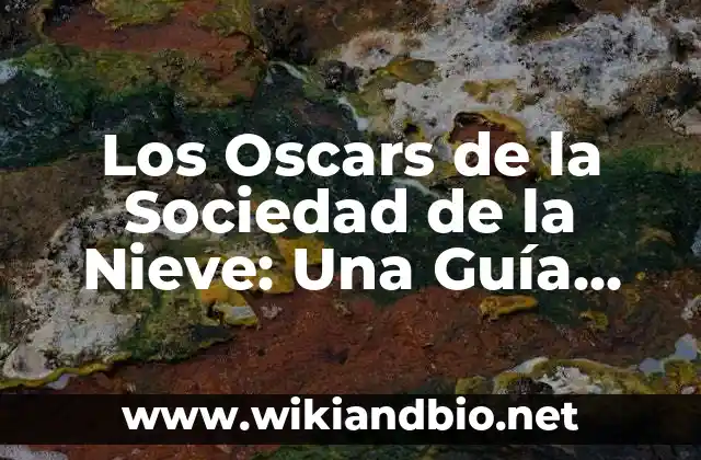 Historia de los Oscars de la Sociedad de la Nieve