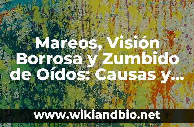 ¿Qué son los Mareos?