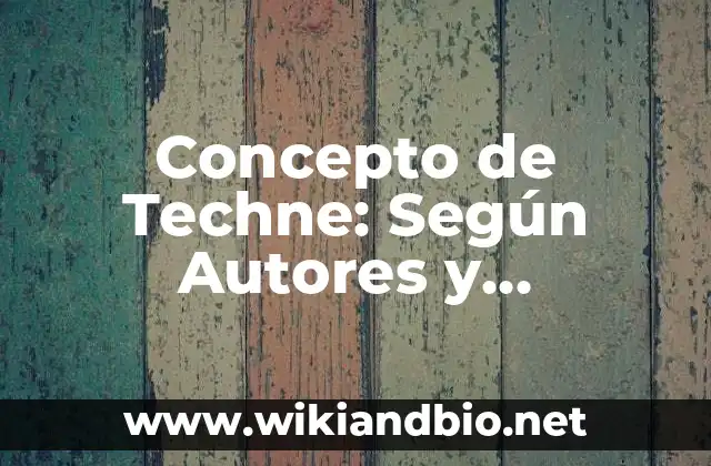 📗 Concepto de Techne