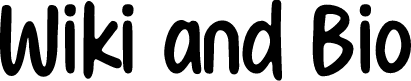Wiki and Bio