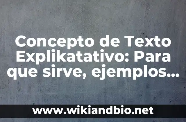Concepto de Telenovela: Según autores y Conclusión del tema 7 Concepto de Texto Explikatativo: Para que sirve, ejemplos y autores